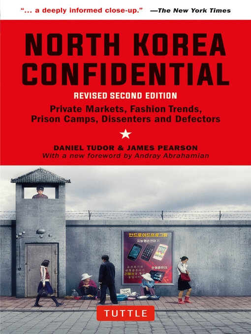 Title details for North Korea Confidential by Daniel Tudor - Available